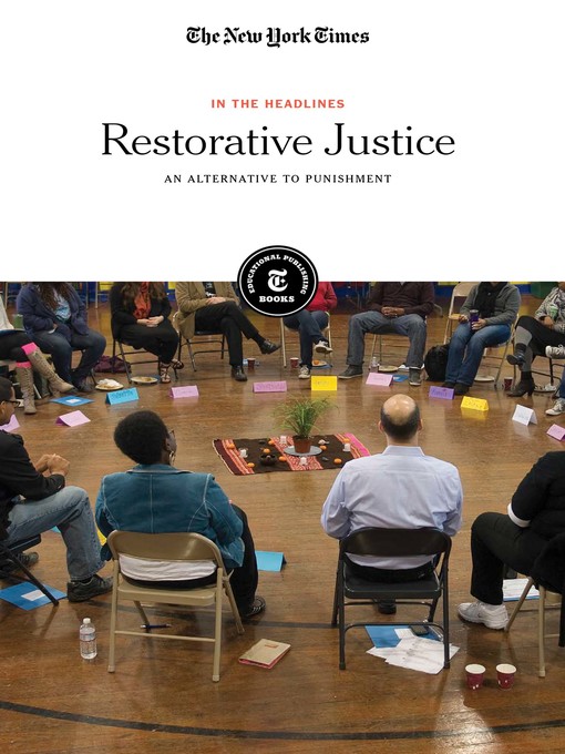 Title details for Restorative Justice by The New York Times Editorial Staff - Available